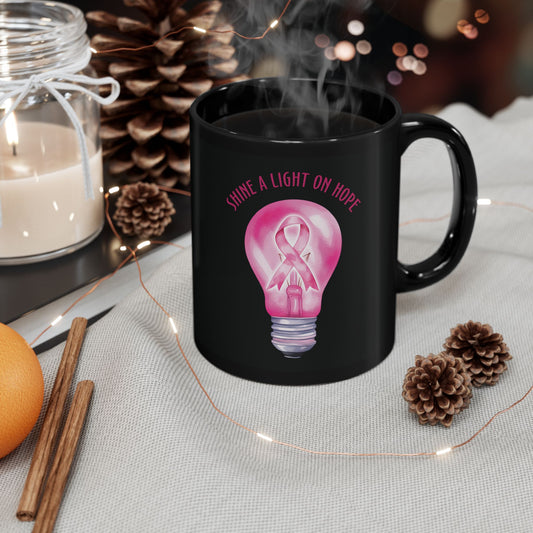 Shine A Light On Hope (Black Version) | Coffee & Tea Mug | 2-Sided Print| 11 Oz