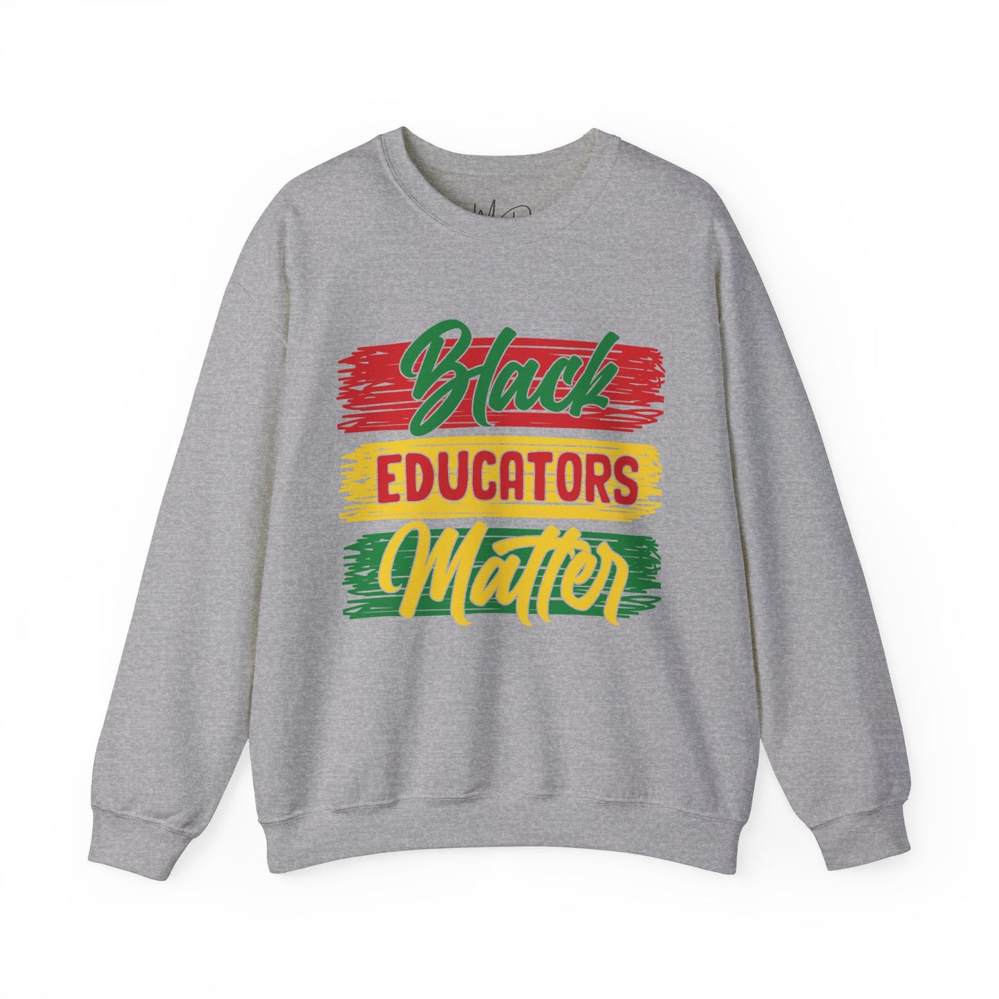 Black Educators Matter Sweatshirt (Version 1)