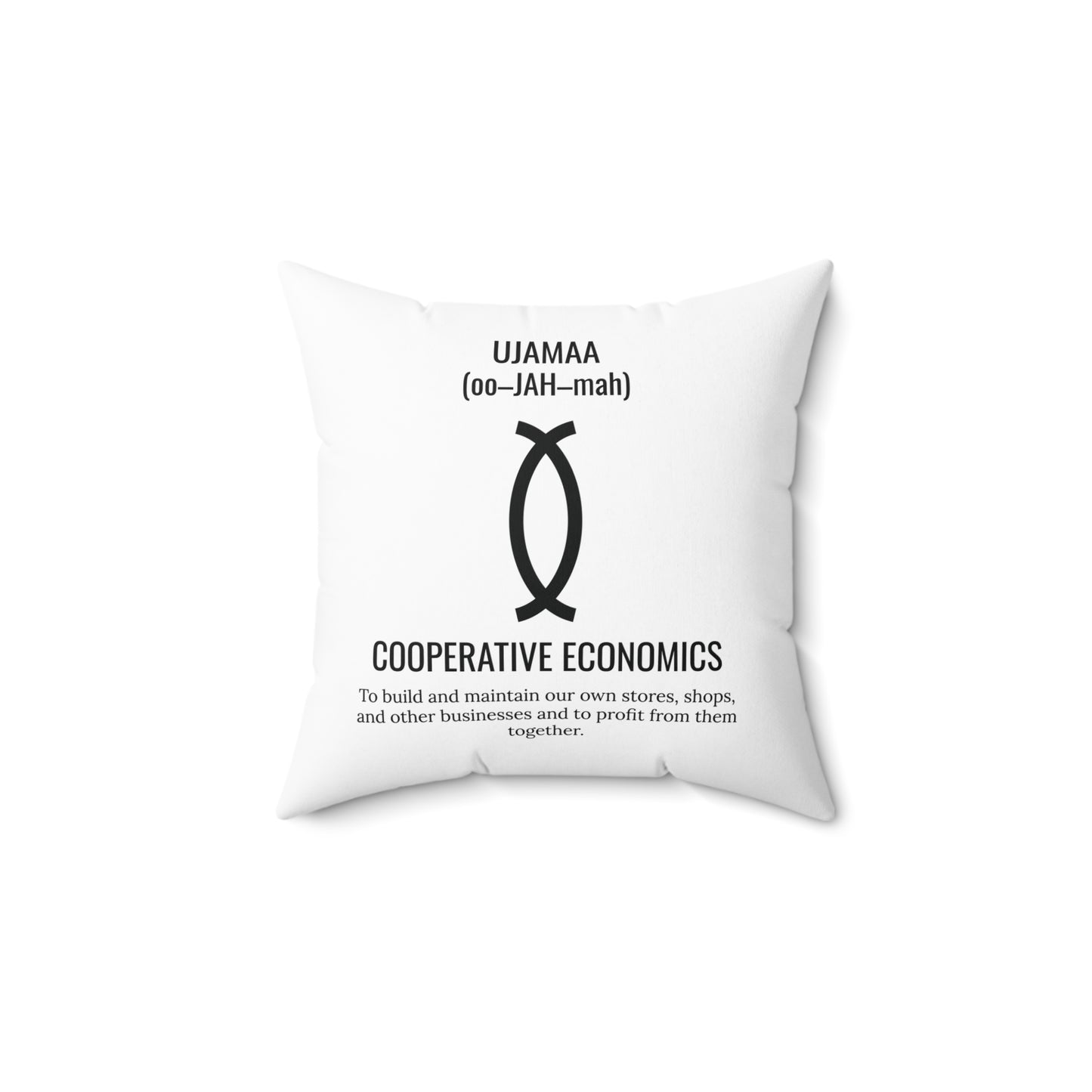 Ujamaa (Day 4) |Cooperative Economics | Square Pillow |White|