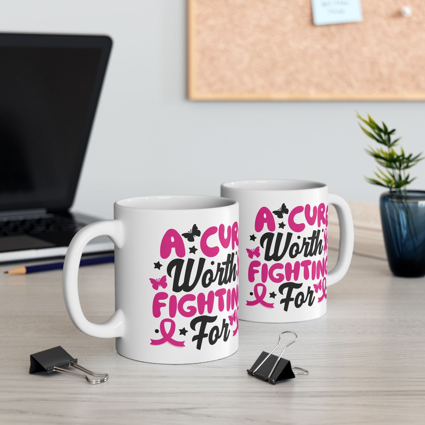 A Cure Worth Fighting For| Coffee & Tea Mug | 2-Sided Print| 11 Oz