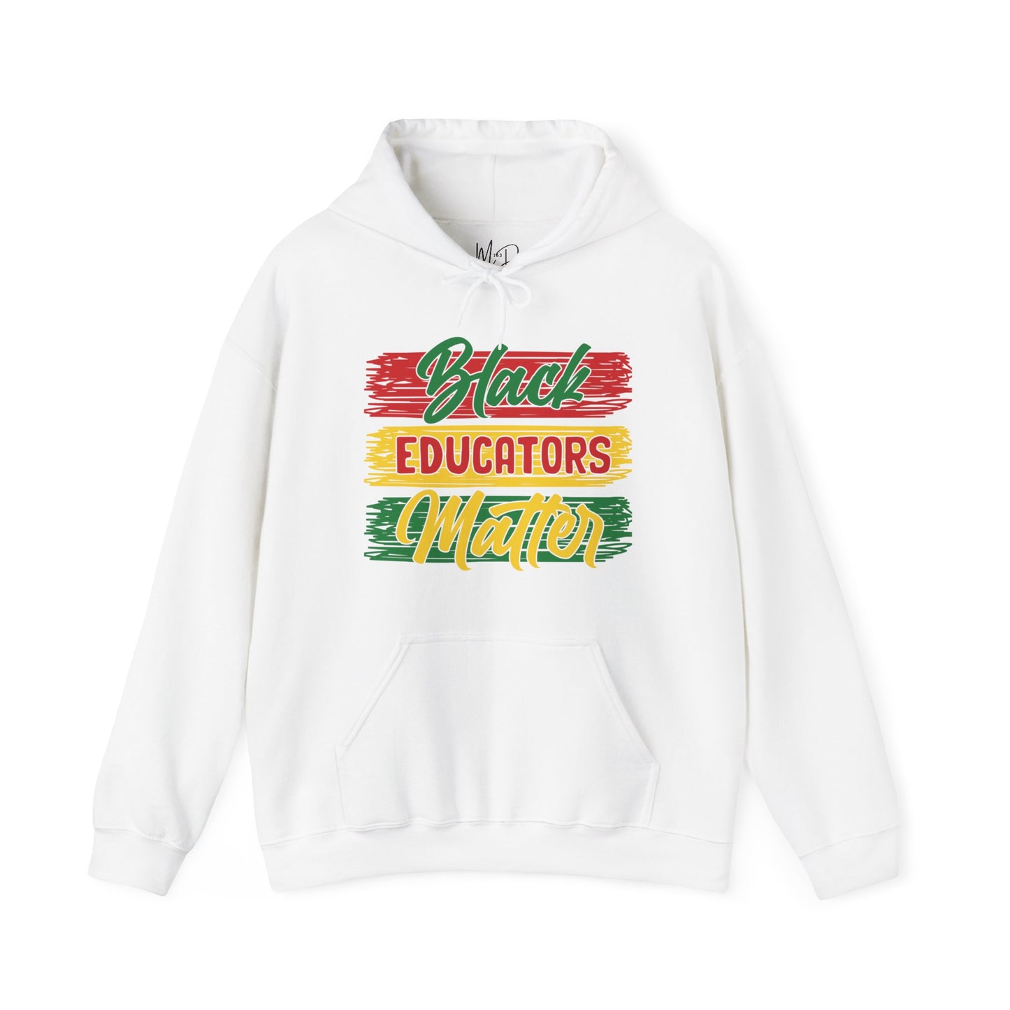 Black Educators Matter Hooded Sweatshirt (Version 1)