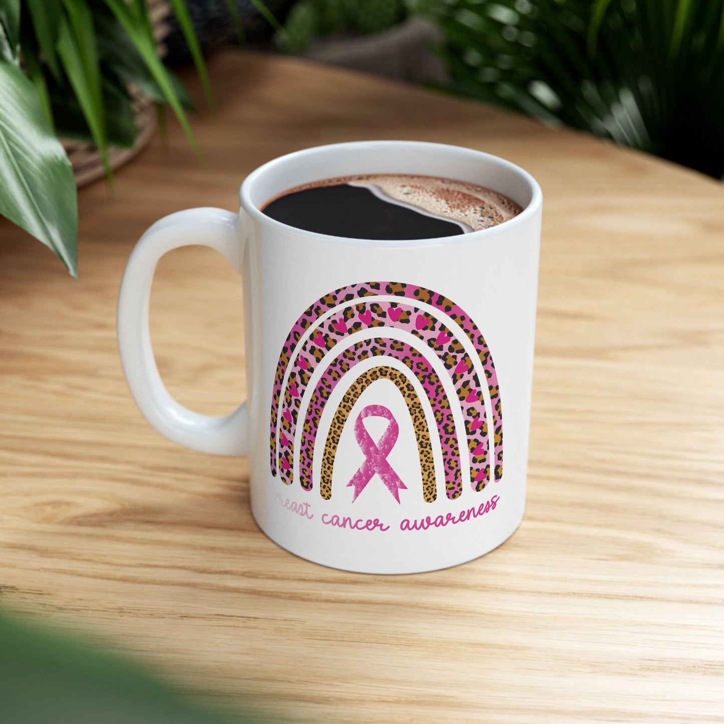 Breast Cancer Awareness| Coffee & Tea Mug | 2-Sided Print| 11 Oz