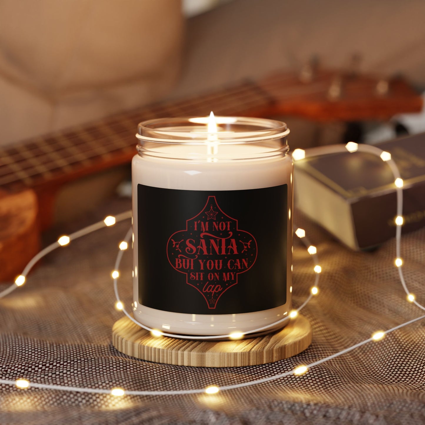 I’m Not Santa, But You Can Sit On My Lap | Candle | (Black Label) | 9 Oz