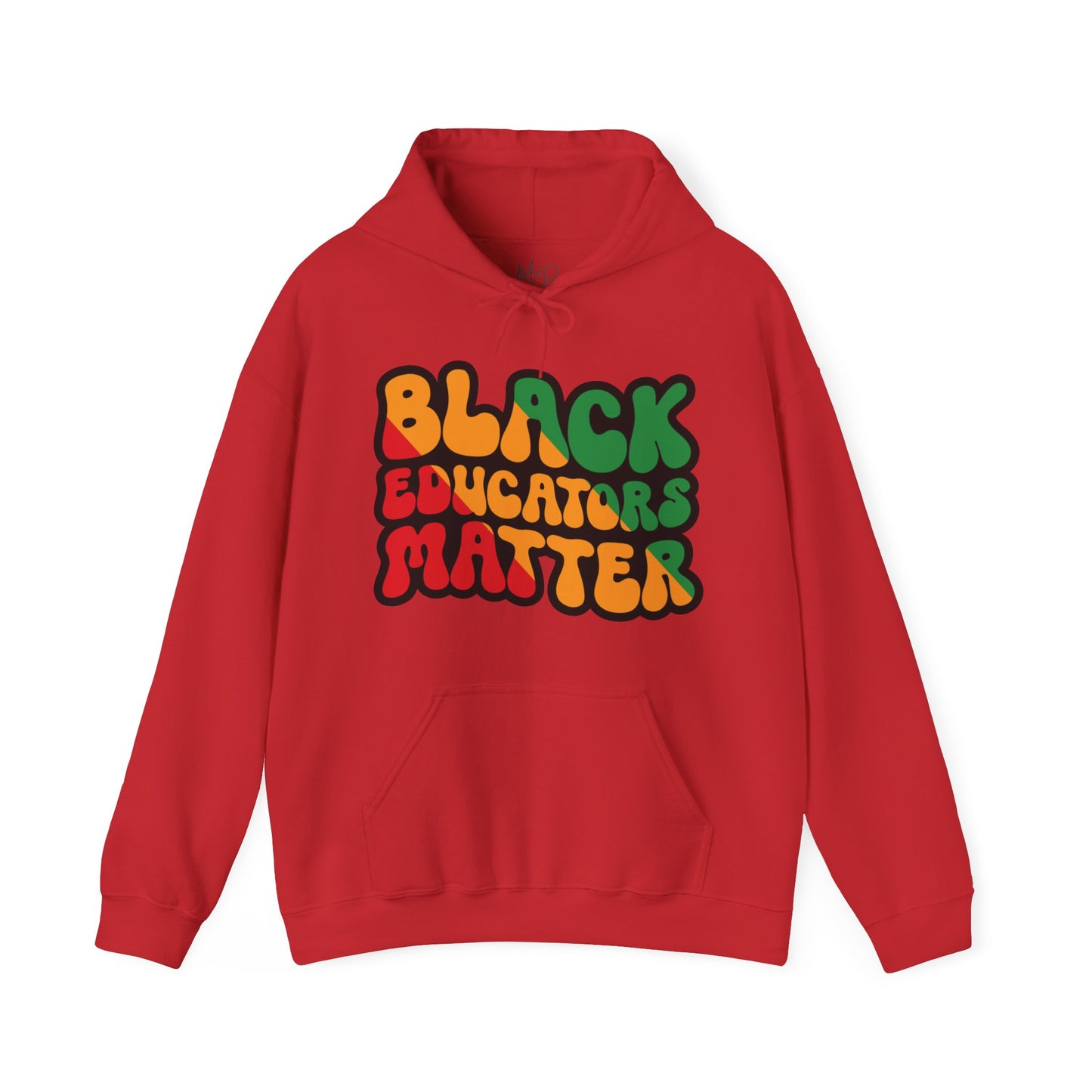 Black Educators Matter Hooded Sweatshirt (Version 3)