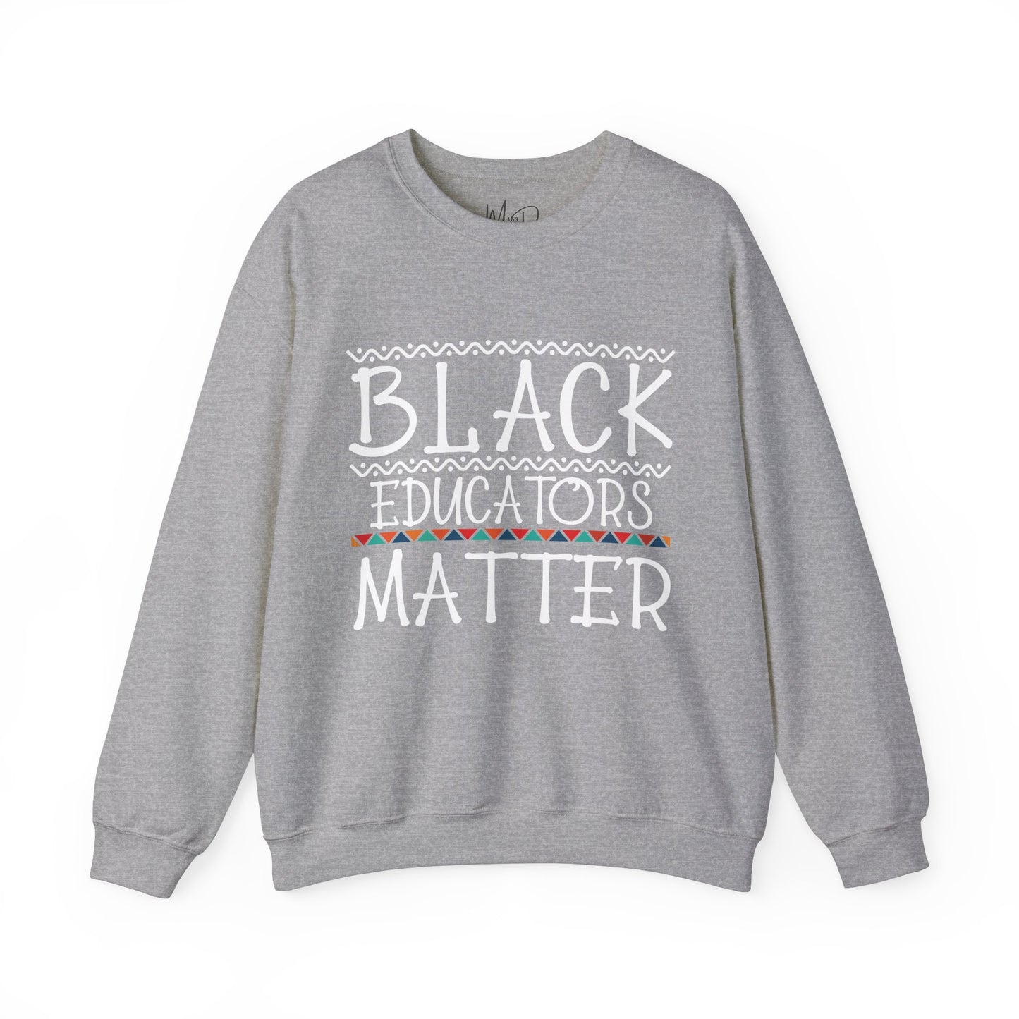 Black Educators Matter Sweatshirt (Version 2)