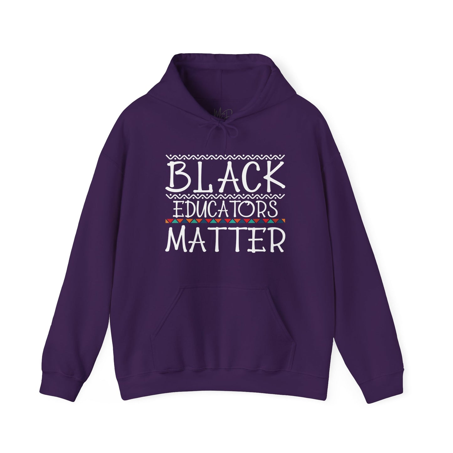 Black Educators Matter Hooded Sweatshirt (Version 2)