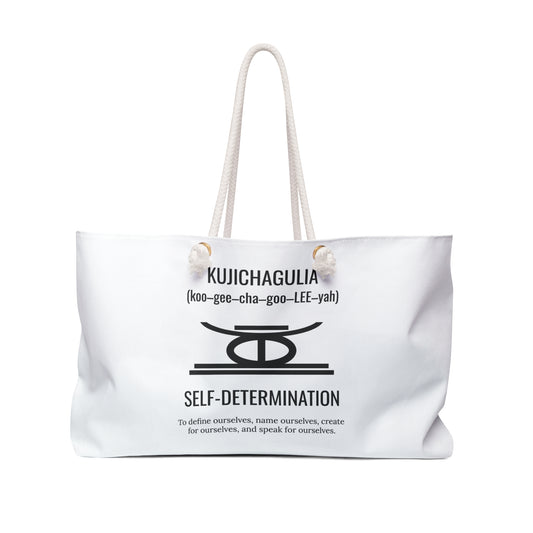 Kujichagulia (Day 2) | Self Determination | Weekender Bag |White