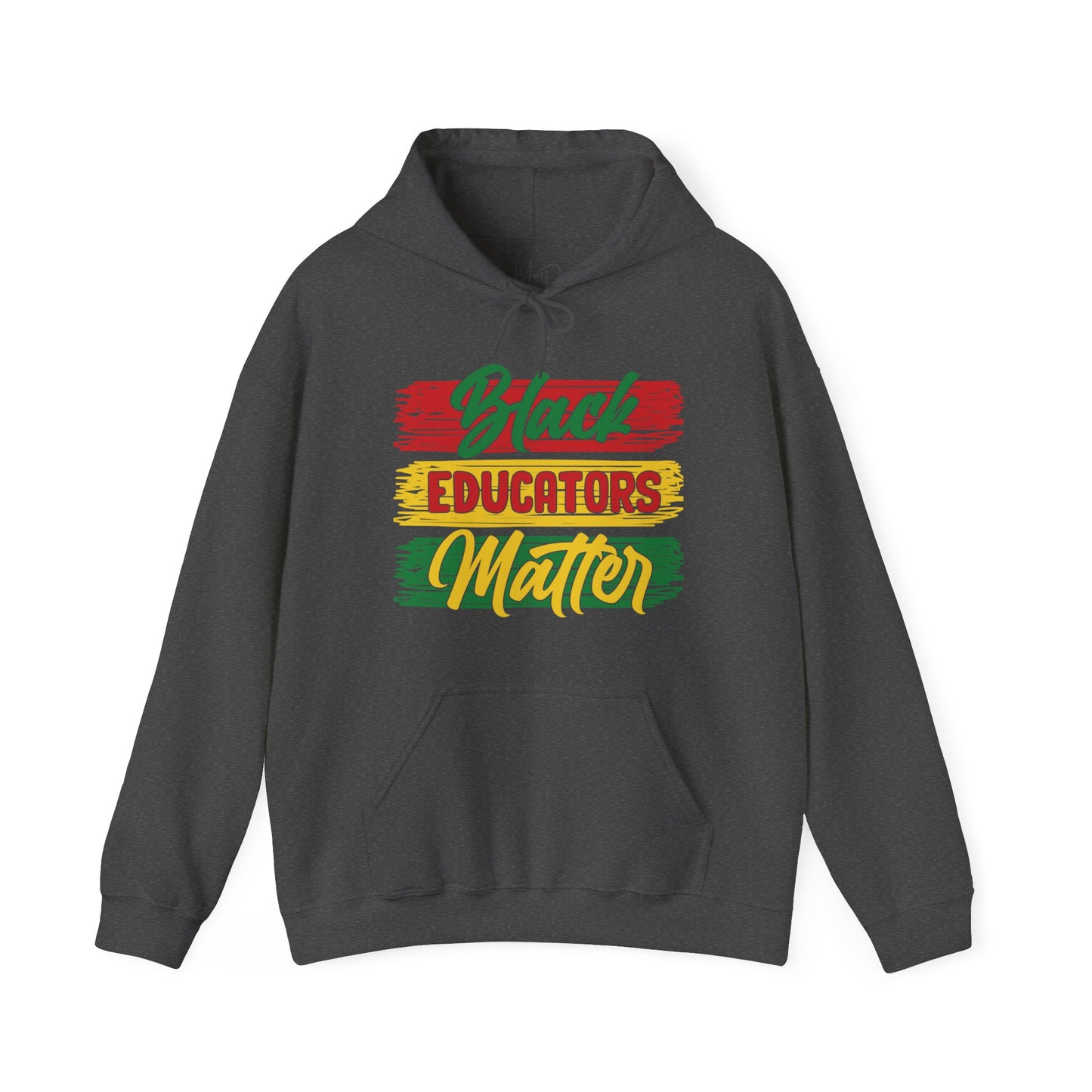 Black Educators Matter Hooded Sweatshirt (Version 1)