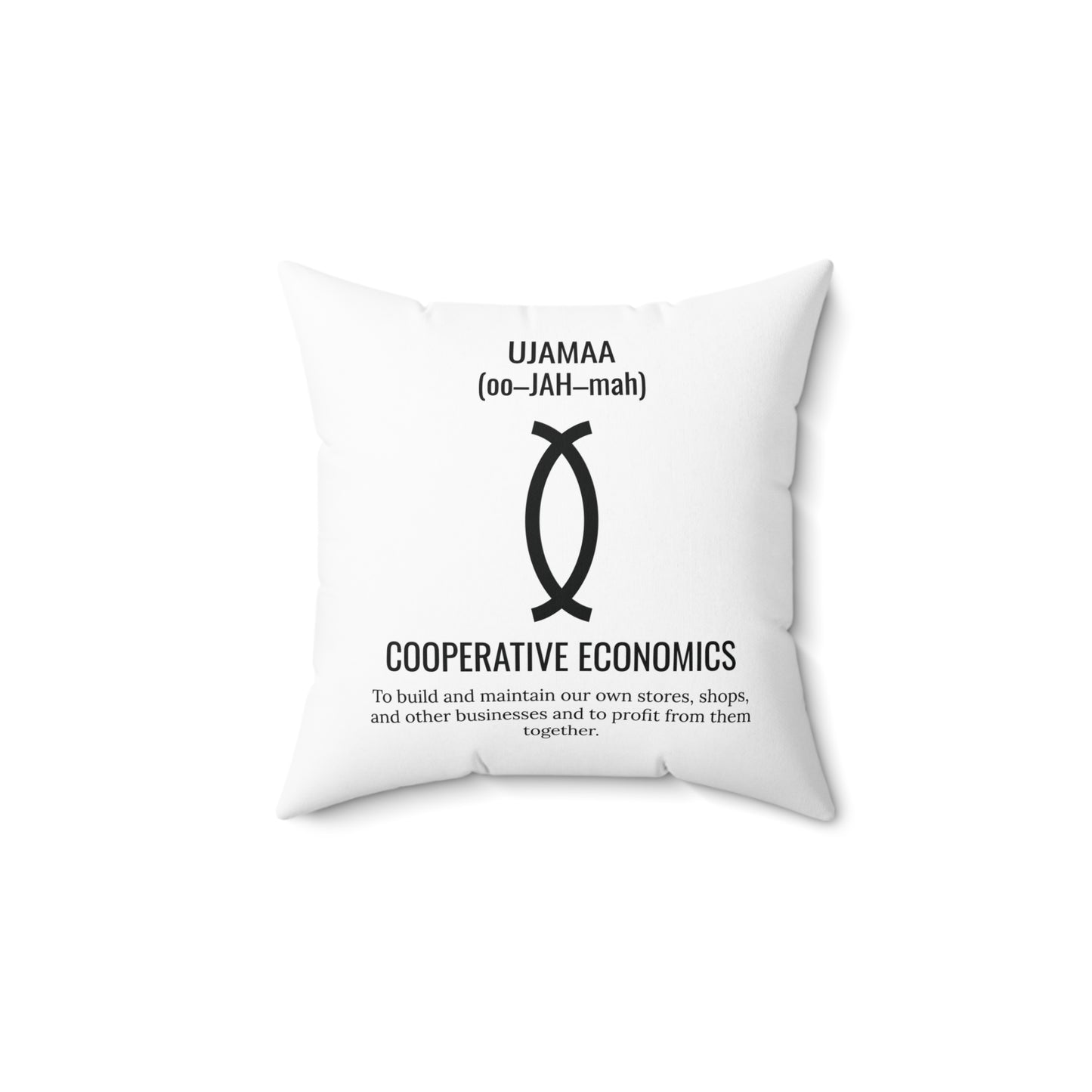 Ujamaa (Day 4) |Cooperative Economics | Square Pillow |White|