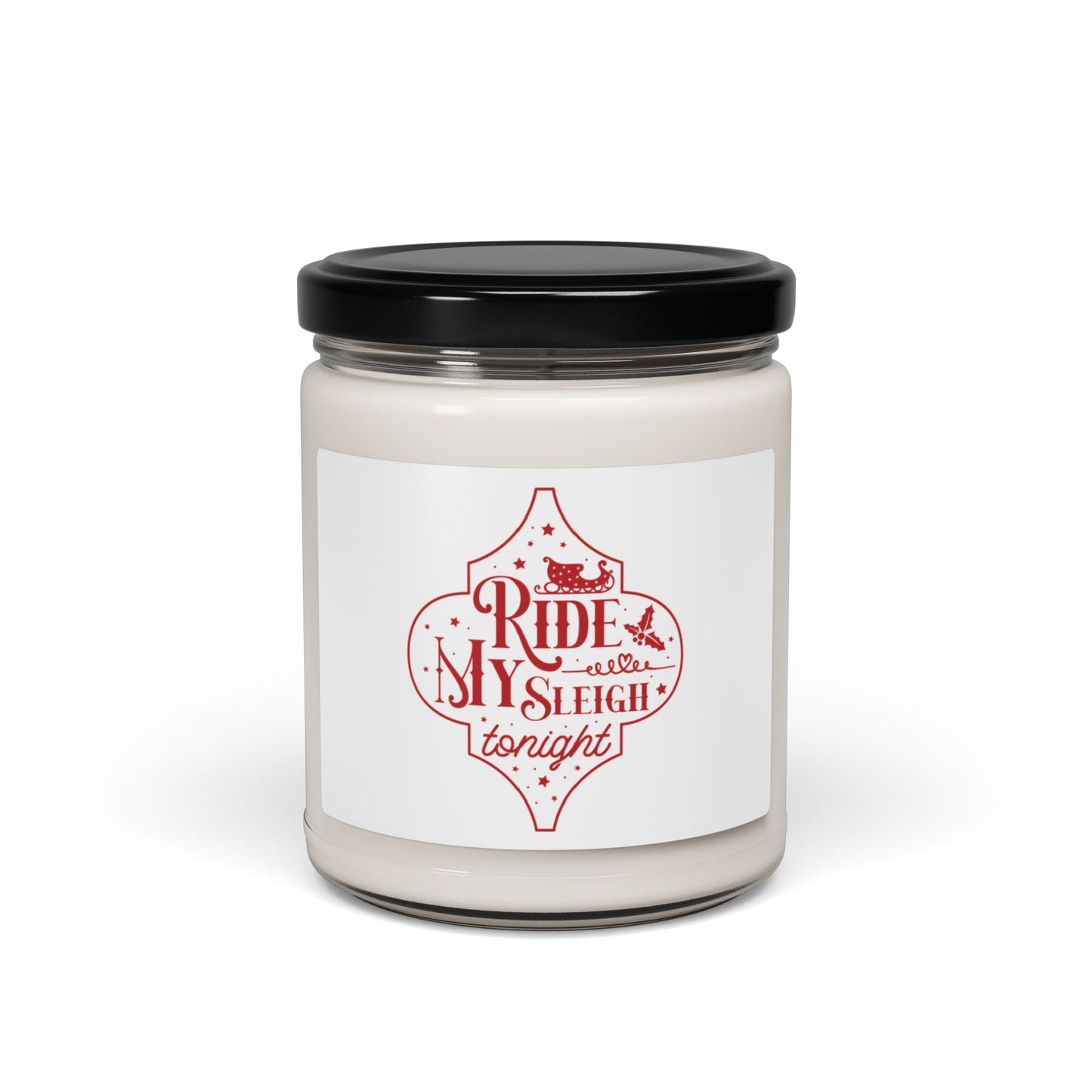 Ride My Sleigh Tonight (Version 1)| Candle | (White Label) | 9 Oz