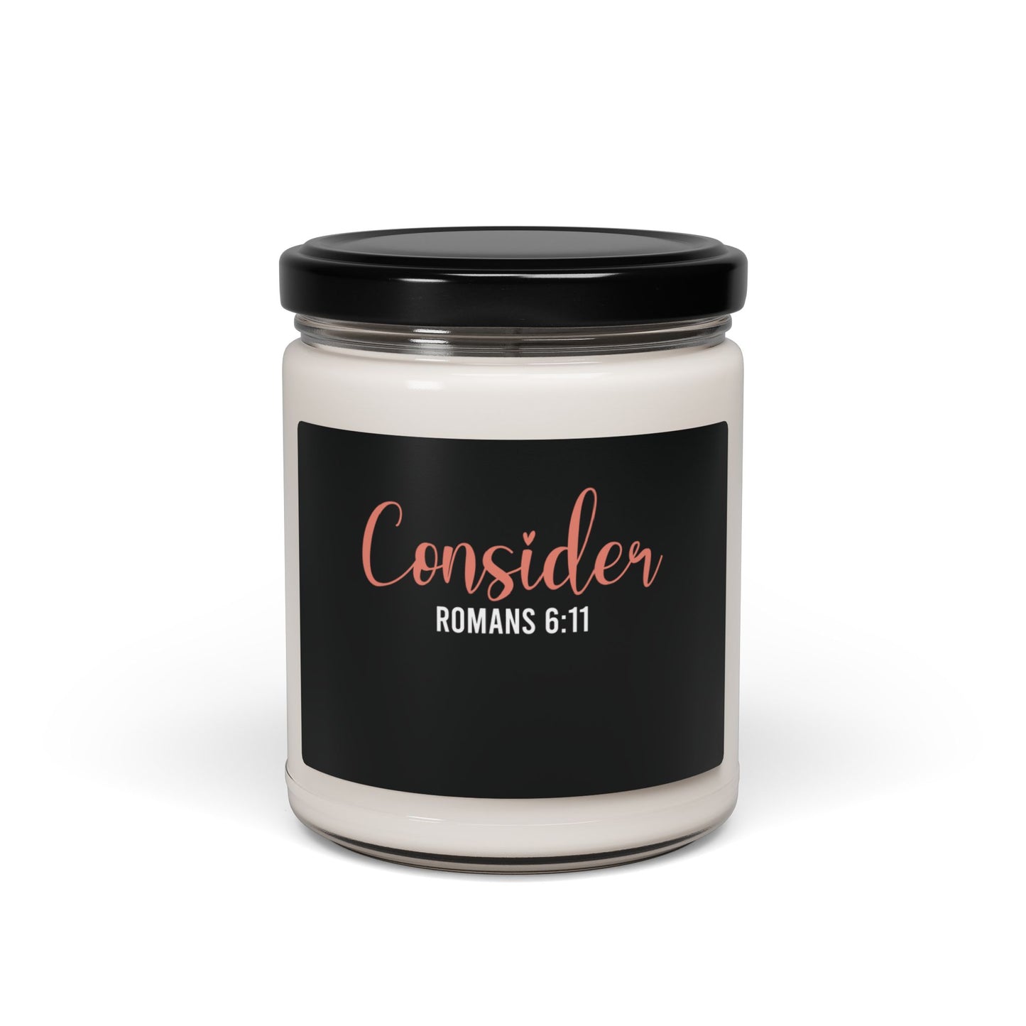 Consider | Candle | (Black Label)| 9 Oz