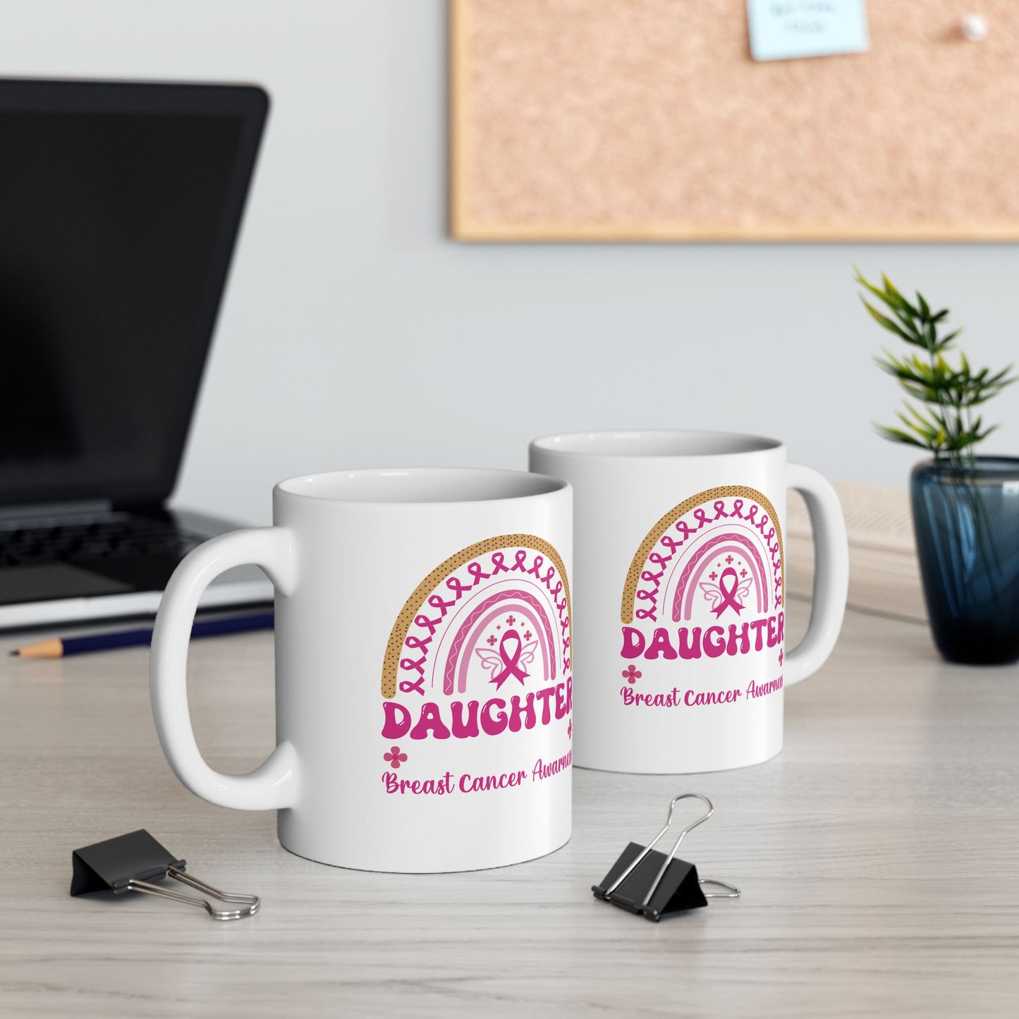 Breast Cancer Awareness Daughter| Coffee & Tea Mug |2-Sided Print| 11 Oz