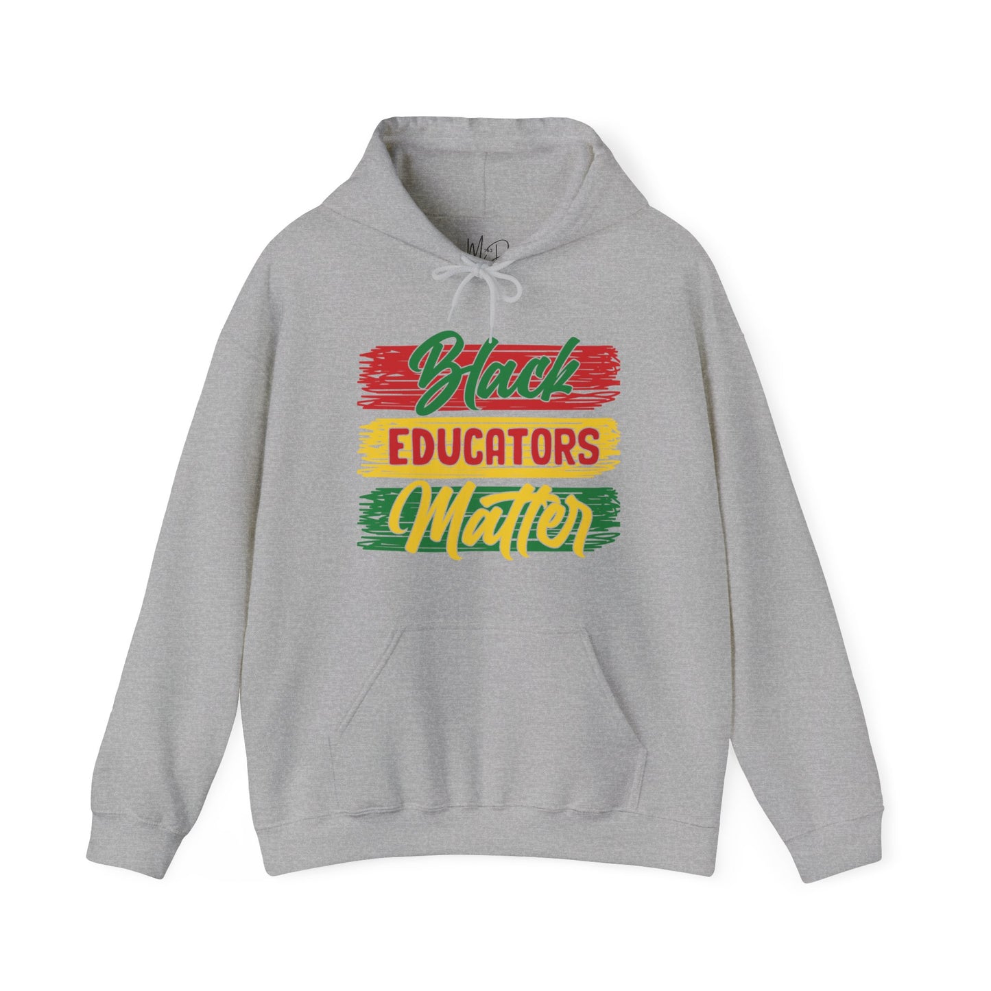 Black Educators Matter Hooded Sweatshirt (Version 1)