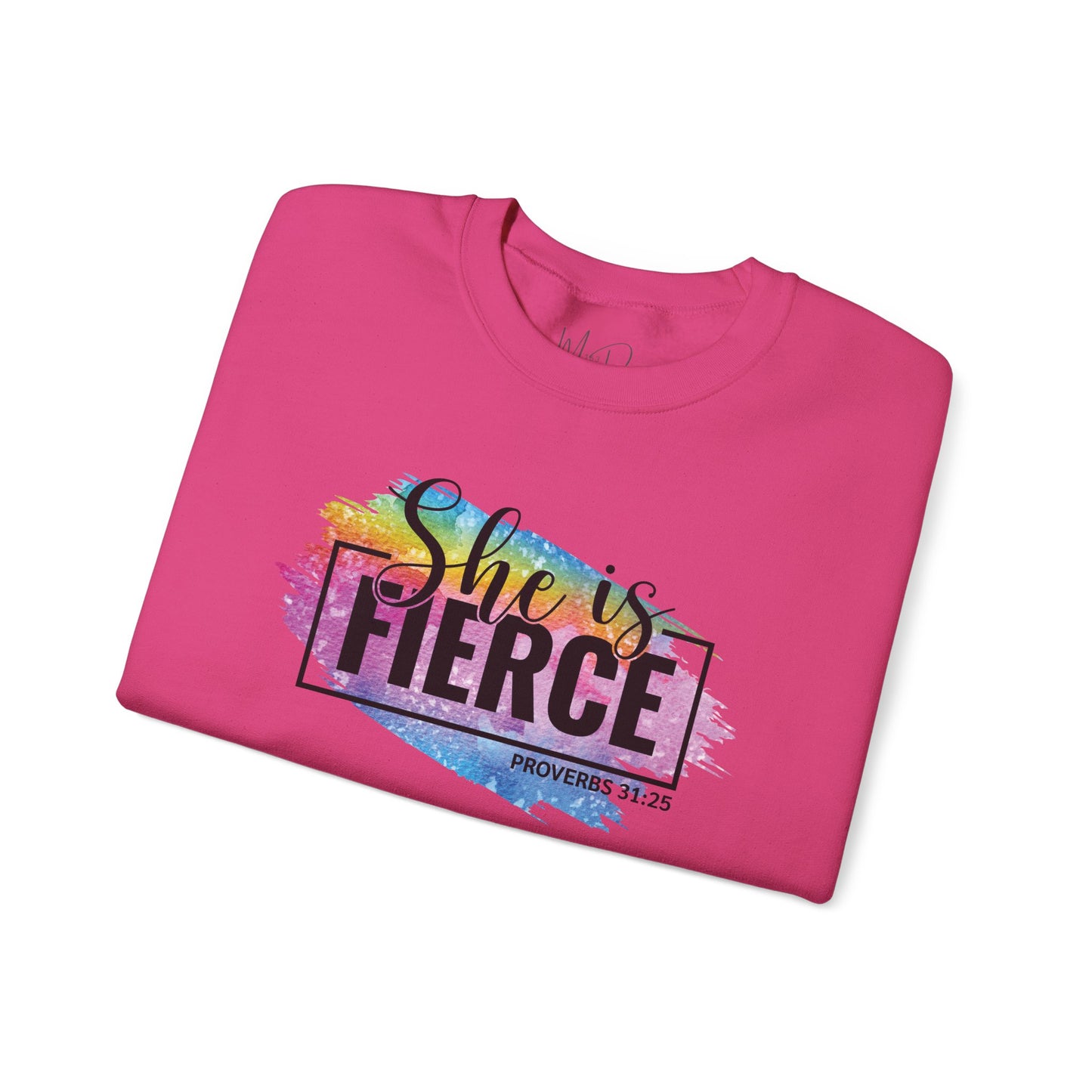 She Is Fierce| Sweatshirt