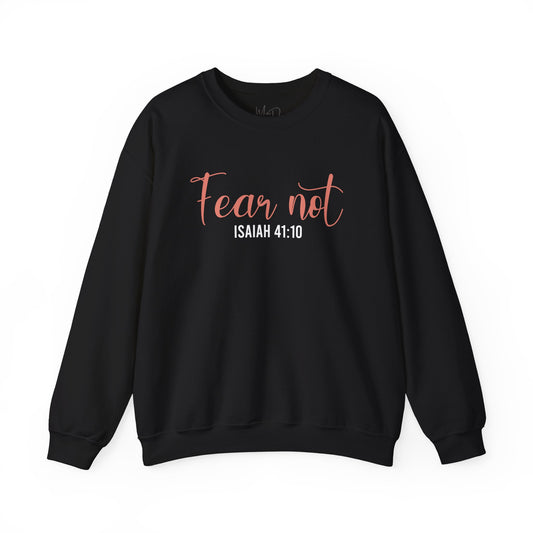 Fear Not | Sweatshirt