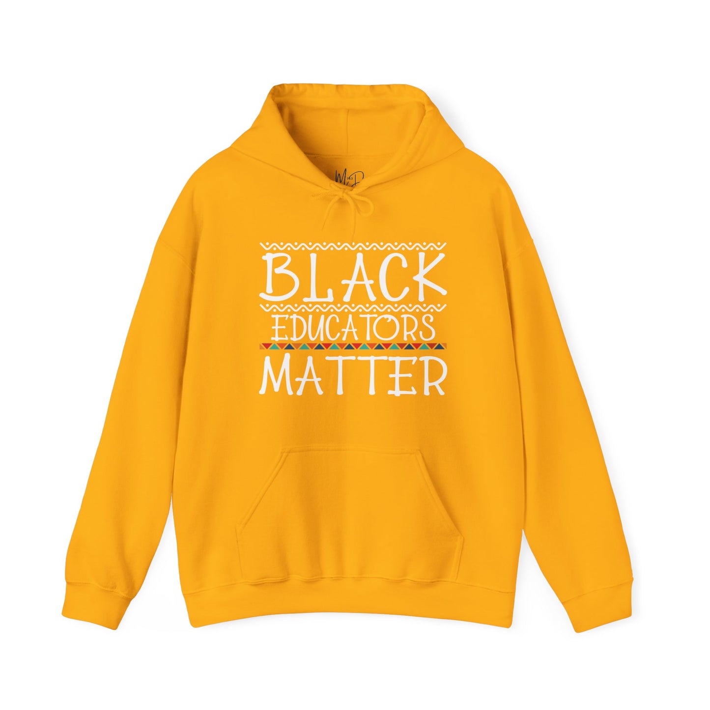 Black Educators Matter Hooded Sweatshirt (Version 2)