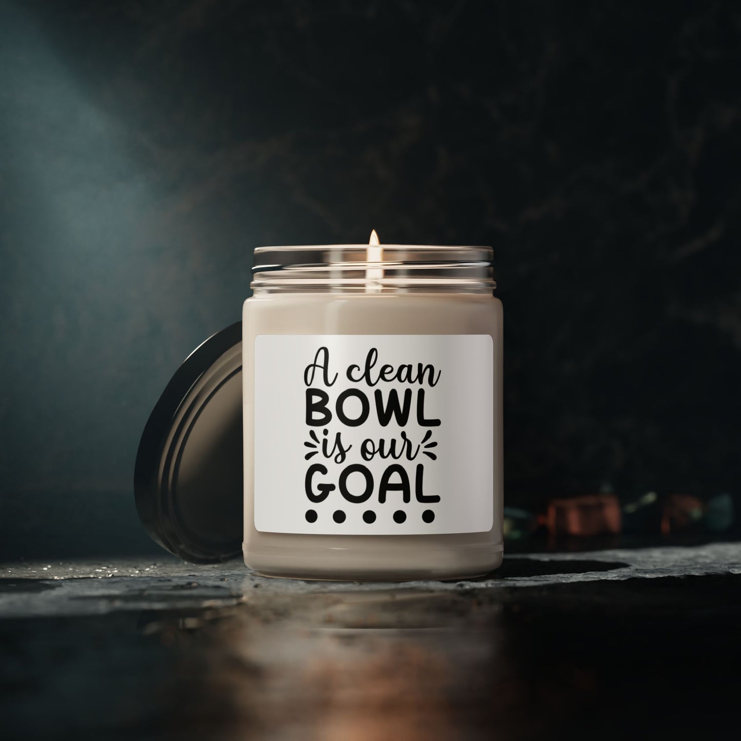 A Clean Bowl Is Our Goal | Candle | (White Label) | 9 Oz