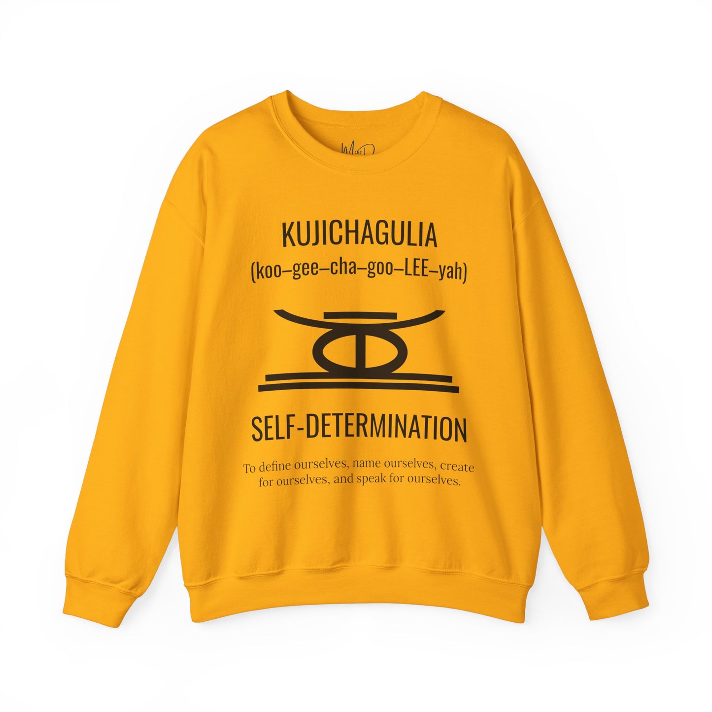 Kujichagulia (Day 2) | Self Determination | Sweatshirt