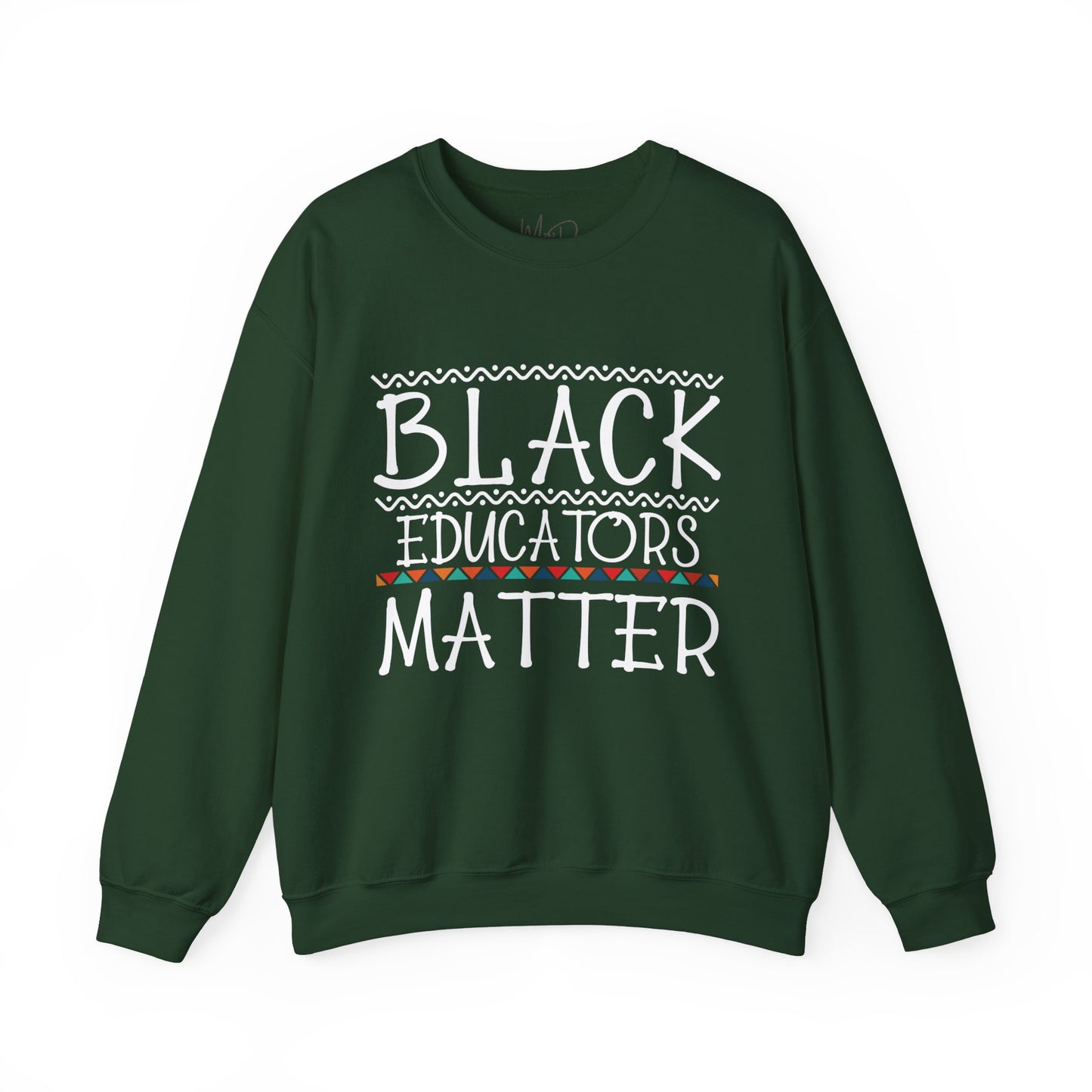 Black Educators Matter Sweatshirt (Version 2)