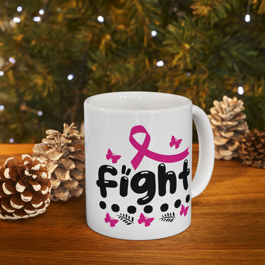 Fight| Coffee & Tea Mug | 2-Sided Print| 11 Oz