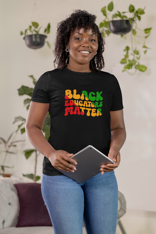 Black Educators Matter T-Shirt (Version 3)