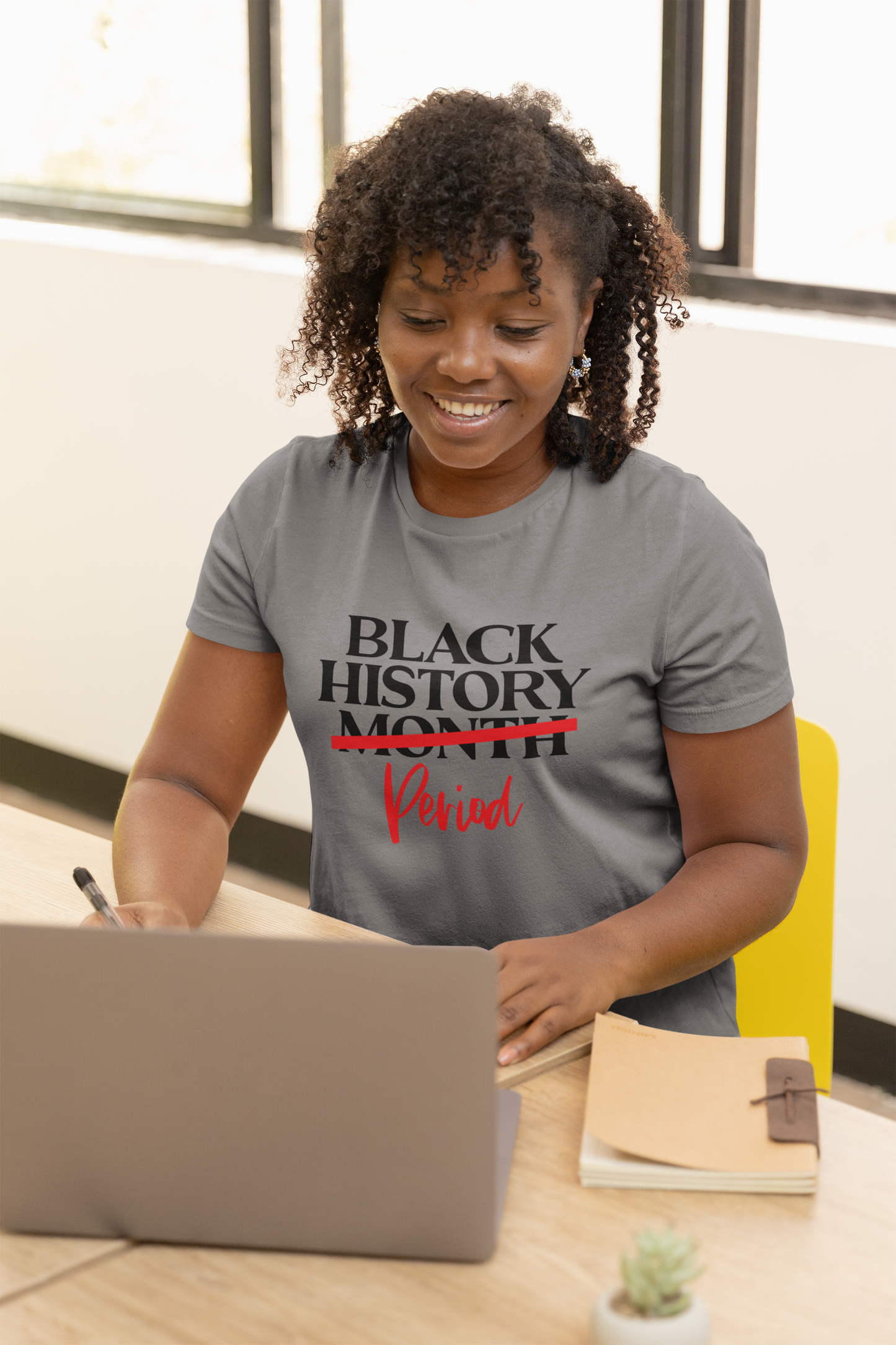 Black History…Period T-Shirt